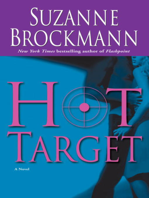 Title details for Hot Target by Suzanne Brockmann - Available